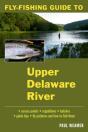Fly-Fishing Guide To The Upper Delaware River - Preview