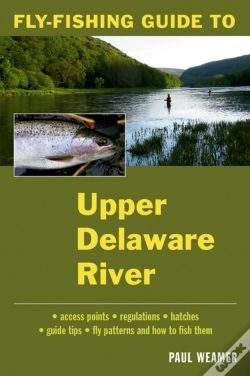 Capa do artigo Fly-Fishing Guide To The Upper Delaware River