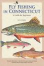 Fly Fishing In Connecticut - Preview