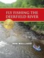 Fly Fishing The Deerfield River - Preview