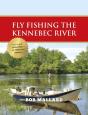 Fly Fishing The Kennebec River - Preview