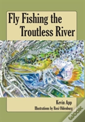Capa do artigo Fly Fishing The Troutless River