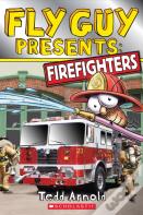 Fly Guy Presents: Firefighters (Scholastic Reader, Level 2)