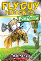 Fly Guy Presents: Insects (Scholastic Reader, Level 2)