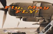 Fly, May Fly!