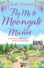 Fly Me To Moongate Manor - Preview