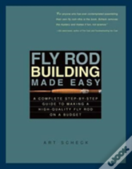 Fly Rod Building Made Easy
