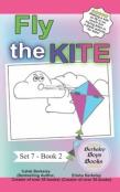 Fly The Kite (Berkeley Boys Books)