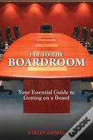 Fly To The Boardroom