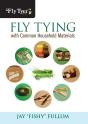 Fly Tying With Common Household Materials - Preview