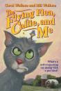 Flying Flea, Callie, And Me - Preview