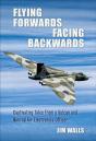 Flying Forwards, Facing Backwards - Preview