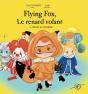 Flying Fox : Alerte Au Royaume - Preview