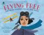 Flying Free - Preview