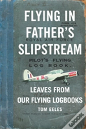 Flying In Father'S Slipstream