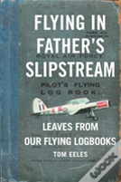 Flying In Father'S Slipstream