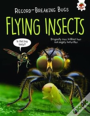 Flying Insects - Record-Breaking Bugs