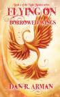 Flying On Borrowed Wings - Preview
