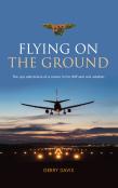 Flying On The Ground