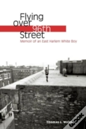 Capa do artigo Flying Over 96th Street: Memoir Of An Ea