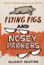 Flying Pigs And Nosey Parkers - Preview