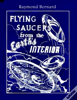 Capa do artigo Flying Saucers From The Earth'S Interior