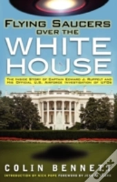 Flying Saucers Over The White House