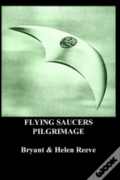 Flying Saucers Pilgrimage
