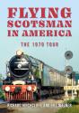 Flying Scotsman In America - Preview