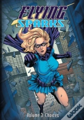 Flying Sparks Volume 3