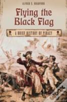 Flying The Black Flag