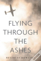 Flying Through The Ashes