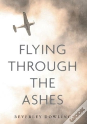 Flying Through The Ashes
