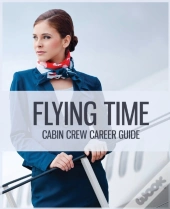 Flying Time - Become A Flight Attendant: