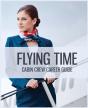 Flying Time - Become A Flight Attendant: - Preview