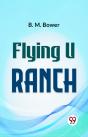 Flying U Ranch - Preview