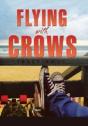 Flying With Crows - Preview