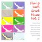 Flying With Greek Music Vol. 2 - CD - Preview