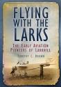 Flying With The Larks - Preview