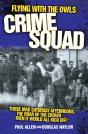 Flying With The Owls Crime Squad - Preview