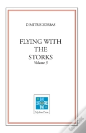 Flying With The Storks (Volume 5)