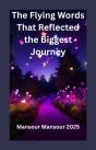 Flying Words That Reflected The Biggest Journey - Preview