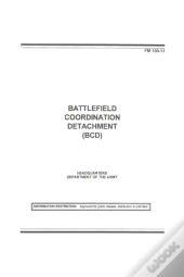 Fm 100-13 Battlefield Coordination Detachment (Bcd)