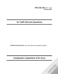 Fm 3-04.120 Air Traffic Services Operations