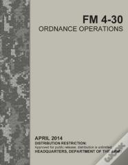 Fm 4-30 Ordnance Operations