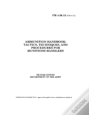 Capa do artigo Fm 4-30.13 Ammunition Handbook