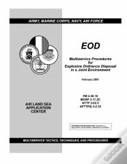 Fm 4-30.16 Eod Multiservice Procedures For Explosive Ordnance Disposal In A Joint Environment