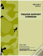 Fm 4-93.4 Theater Support Command