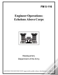 Fm 5-116 Engineer Operations