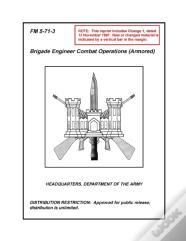 Fm 5-71-3 Brigade Engineer Combat Operations (Armored)